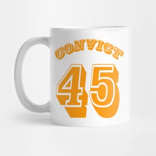 Convict 45 - Front Mug